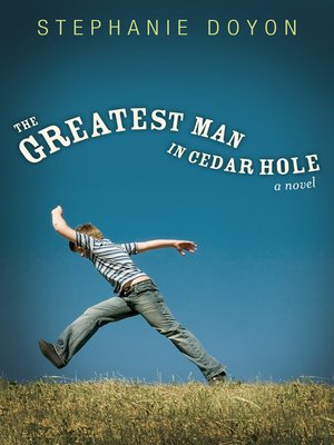 cover image of The Greatest Man in Cedar Hole